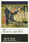 40 Questions about Heaven and Hell