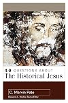 40 Questions About the Historical Jesus (40 Questions & Answers)