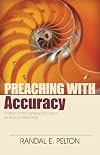 Preaching with Accuracy: Finding Christ-Centered Big Ideas for Biblical Preaching (Preaching With Series)