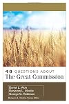 40 Questions About the Great Commission