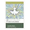 40 Questions About Pentecostalism