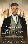 A Scheming in Parliament (Of Cloaks & Daggers)