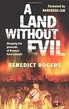 A Land Without Evil: Stopping the Genocide of Burma's Karen People