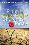 Planting Mission-Shaped Churches Today
