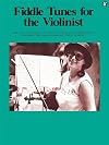 Fiddle Tunes for the Violinist (Everybody's Favorite Series No.198)