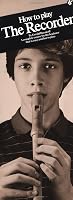 How to Play the Recorder