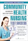 Community Health Nursing Test Success: An Unfolding Case Study Review