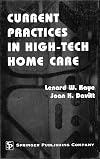 Current practices in high-tech home care