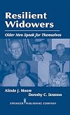 Resilient Widowers: Older Men Speak for Themselves