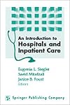 An introduction to hospitals and inpatient care