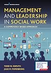 Management and leadership in social work : a competency based approach