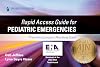 Rapid Access Guide for Pediatric Emergencies: Providing Expert Nursing Care, 1st Edition – Pocket-Sized Pediatric Nurse Education Resource, Pediatric Nursing Guide 