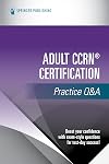 Adult CCRN certification : practice Q&A