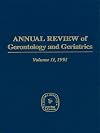 Annual review of gerontology and geriatrics. Volume 11, 1991