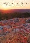 Images of the Ozarks (Images of Missouri)
