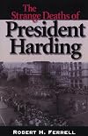 The Strange Deaths of President Harding