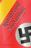 Spaniards and Nazi Germany: Collaboration in the New Order