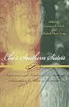 Clio's Southern Sisters: Interviews with Leaders of the Southern Association for Women Historians (SOUTHERN WOMEN)