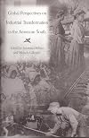 Global perspectives on industrial transformation in the American South