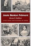 Jessie Benton Fremont: Missouri's Trailblazer (Missouri Heritage Readers)
