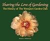 Sharing the Love of Gardening: The History of The Westport Garden Club