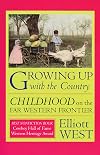 Growing Up with the Country: Childhood on the Far Western Frontier