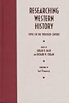 Researching Western History: Topics in the Twentieth Century