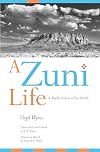 A Zuni Life: A Pueblo Indian in Two Worlds
