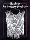 Textiles in Southwestern Prehistory