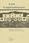 Los Capitalistas: Hispano Merchants and the Santa Fe Trade