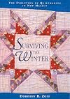 Surviving the Winter: The Evolution of Quiltmaking in New Mexico