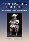 Pueblo Pottery Figurines: The Expression of Cultural Perceptions in Clay (2002)