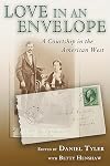 Love in an Envelope: A Courtship in the American West