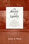 The Society of Equality : popular republicanism and democracy in Santiago de Chile, 1818-1851