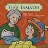 Tia's Tamales (Multilingual Edition) (English and Spanish Edition)