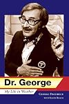 Dr. George: My Life in Weather