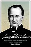 James Silas Calhoun : first governor of New Mexico territory and first Indian agent