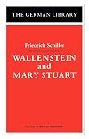 Wallenstein / Mary Stuart
