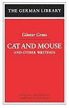 Cat and Mouse and Other Writings (German Library)