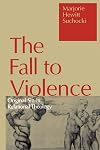 The Fall to Violence