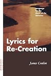 Lyrics for Re-Creation: Language for the Music of the Universe