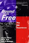Bound to Be Free: The Sm Experience