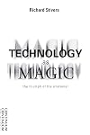 Technology as Magic: The Triumph of the Irrational