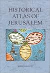 Historical Atlas of Jerusalem