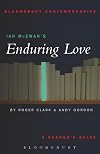 Ian McEwan's Enduring Love: A Reader's Guide (Continuum Contemporaries)