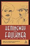 Hemingway and Faulkner in Their Time