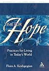 Time for Hope: Practices for Living in Today's World