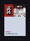 Radiohead's Kid A (33 1/3)