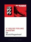 Belle and Sebastian's If You're Feeling Sinister (33 1/3)