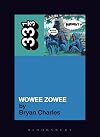 Pavement's Wowee Zowee (33 1/3)